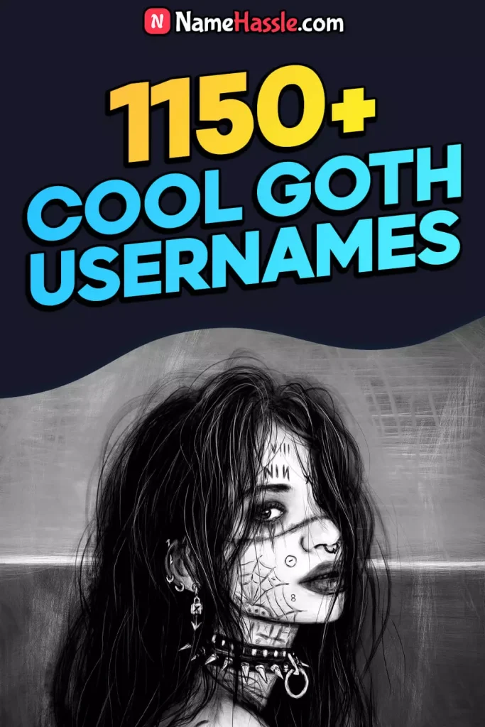 1150+ Cool Goth Usernames (Generator)