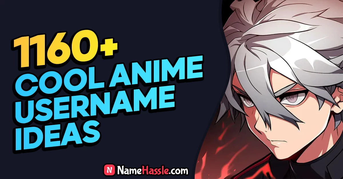 1160+ Best Anime Username Ideas (Generator) [March 2025]