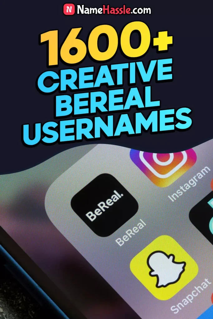Best Creative Bereal Usernames Ideas (Generator)