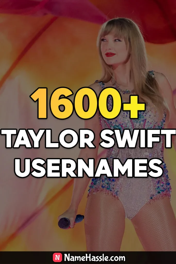 Best Fan Taylor Swift Usernames Generator 10