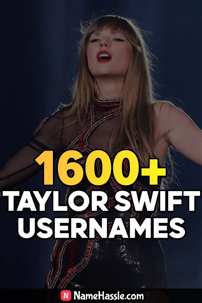 Best Fan Taylor Swift Usernames Generator 8