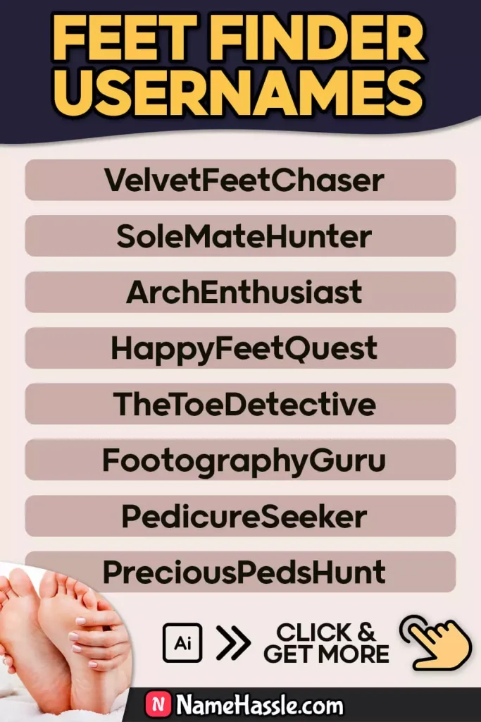 Best Feet Finder Usernames Generator 5