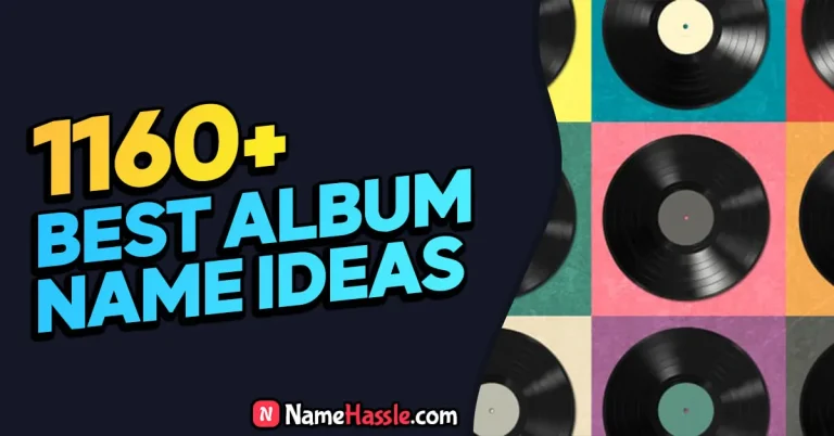 1160+ Best and Aesthetic Album Names Ideas (Generator)