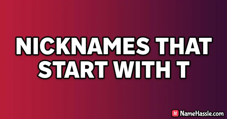 1200+ Catchy Nicknames That Start With T (Generator)