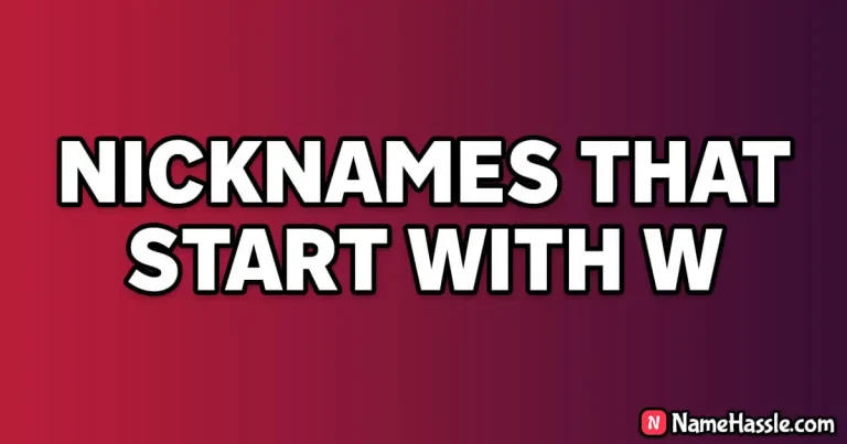 1200+ Catchy Nicknames That Start With W (Generator)
