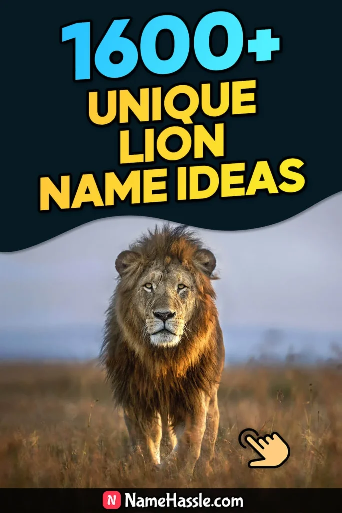 Cool & Funny Lion Names Ideas (Generator)