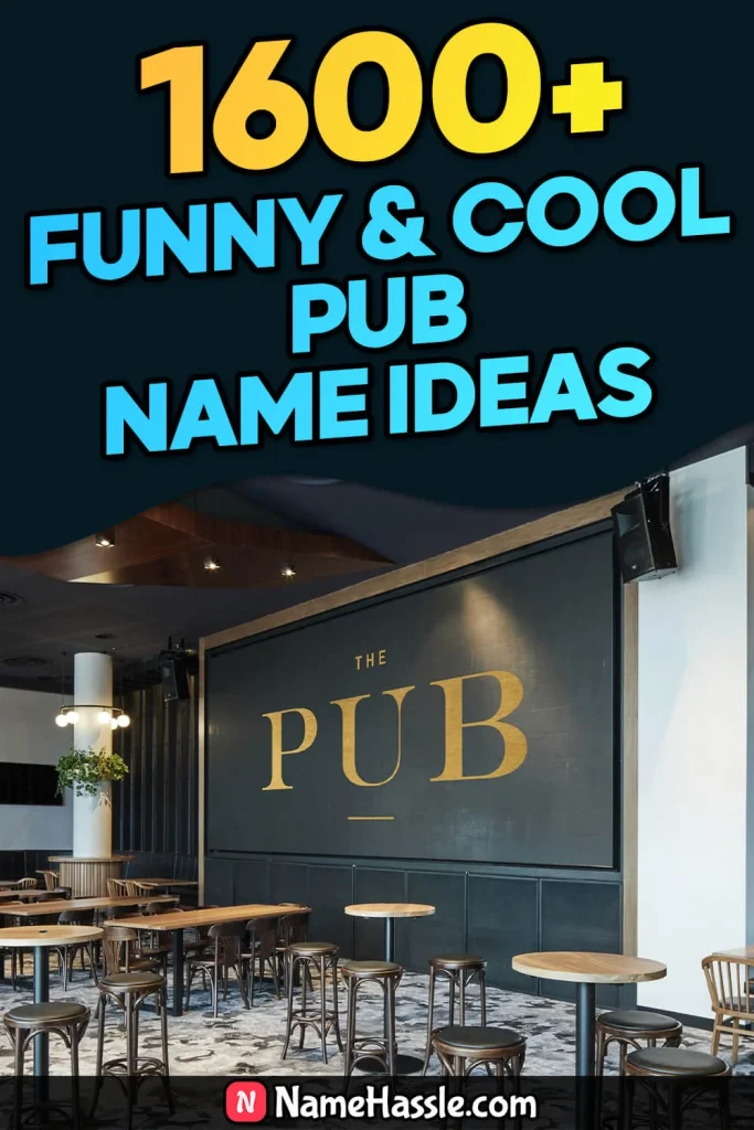 Cool & Funny Pub Names Ideas