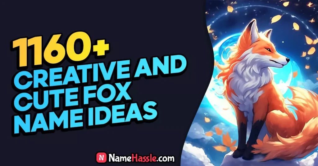 Creative & Awesome Fox Name Ideas (Generator)