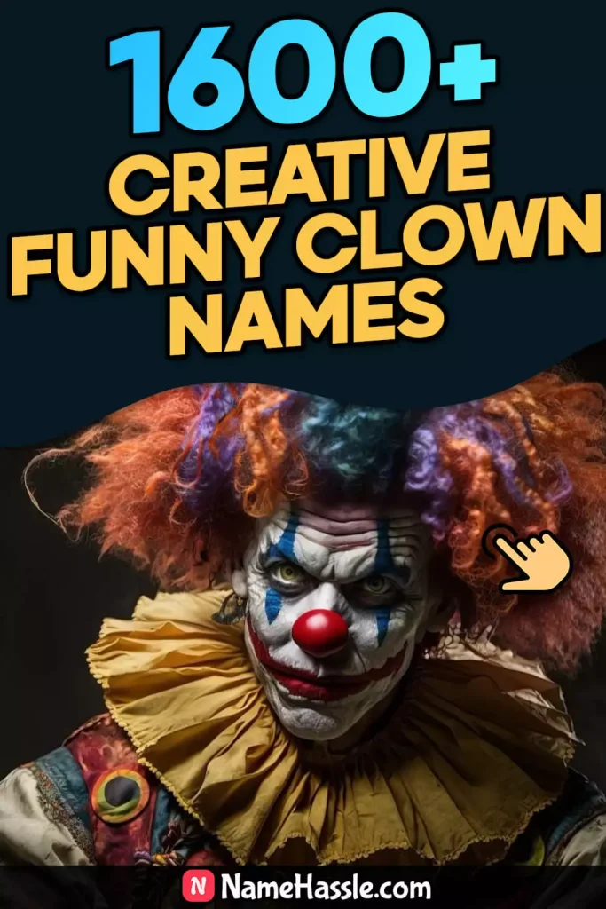 Creative Cool & Funny Clown Names (Generator)