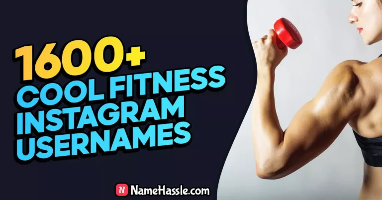 1600+ Creative Fitness Instagram Usernames (Generator)