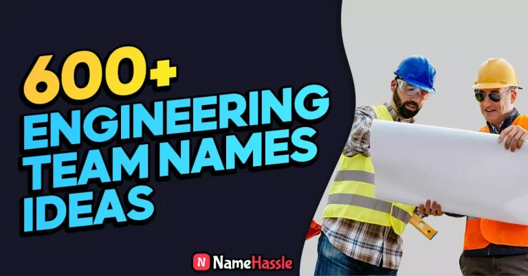 Engineering Team Names Ideas