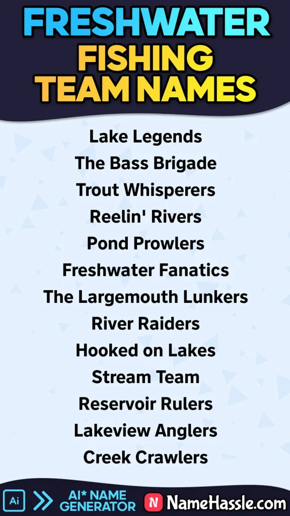 Freshwater Fishing Team Names