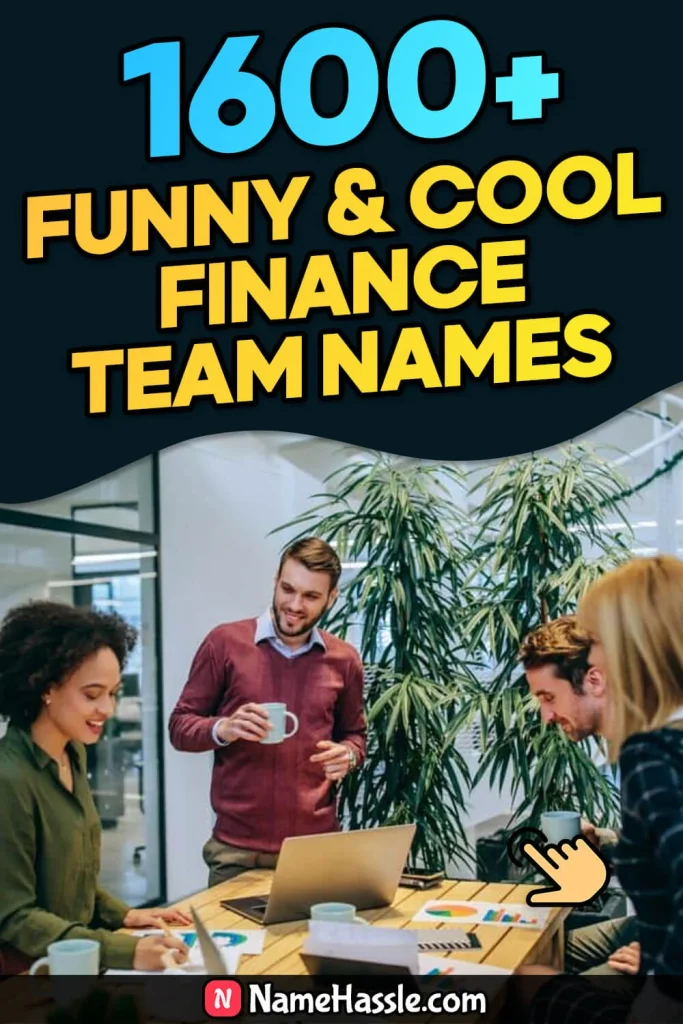 Funny & Cool Finance Team Names Ideas (Generator)