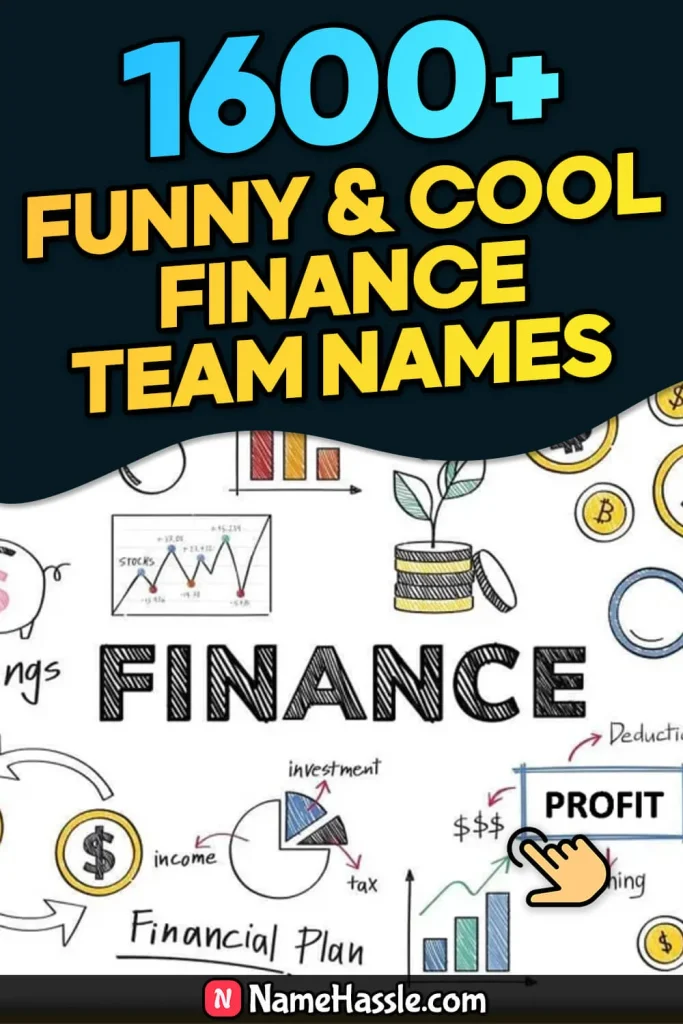 Funny & Cool Finance Team Names Ideas (Generator)