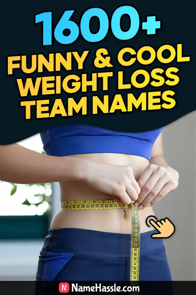 Funny & Cool Weight Loss Team Names Ideas (Generator)