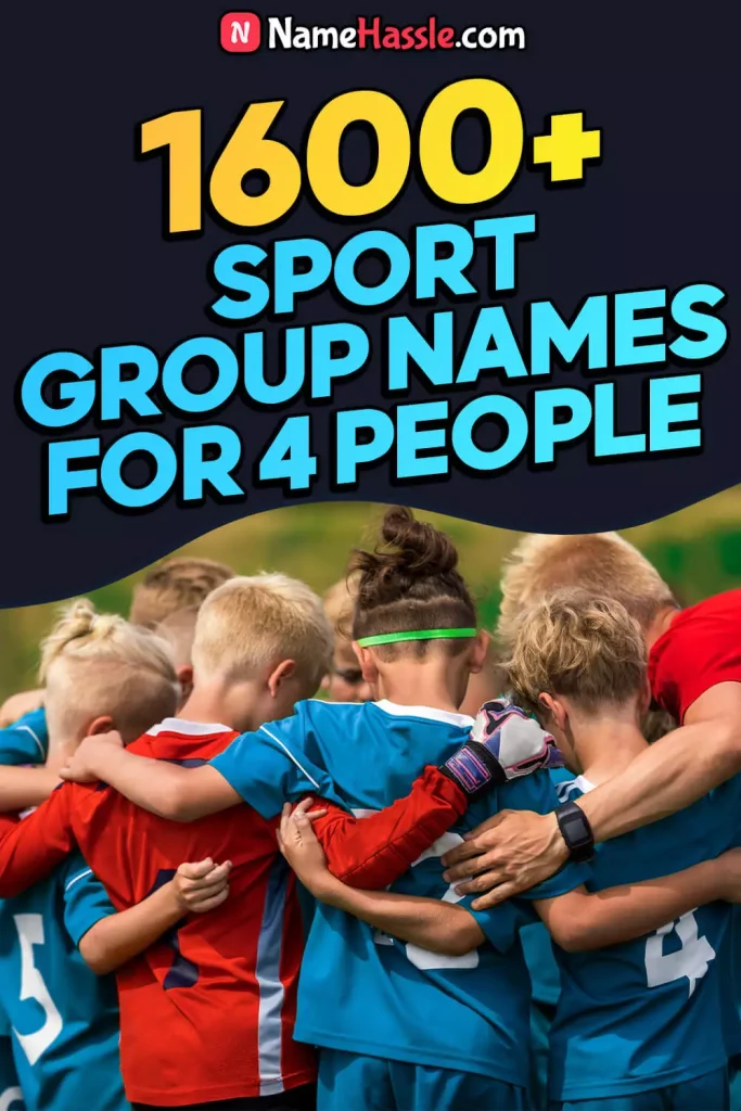 Sports-Inspired Group Names For 4 People (Generator)
