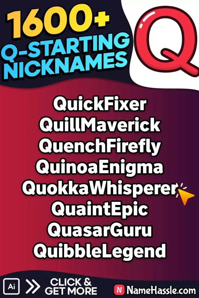 Unique Nicknames That Start With Q (Generator)