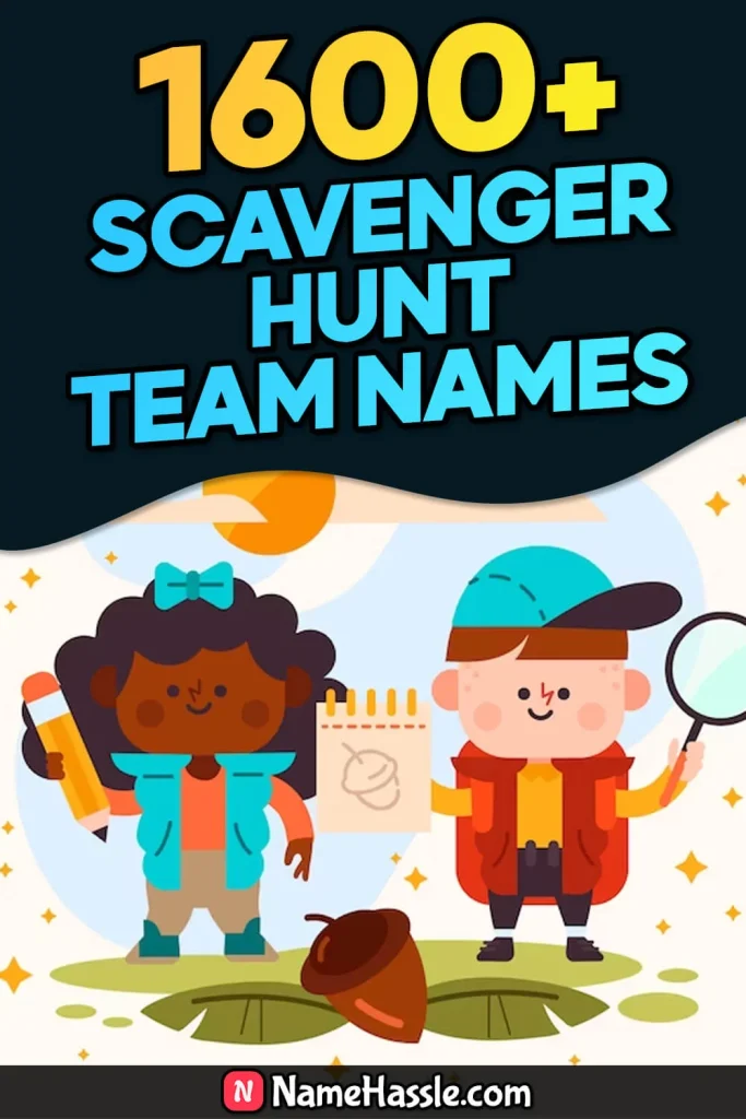 Unique Scavenger Hunt Team Names Ideas (Generator)