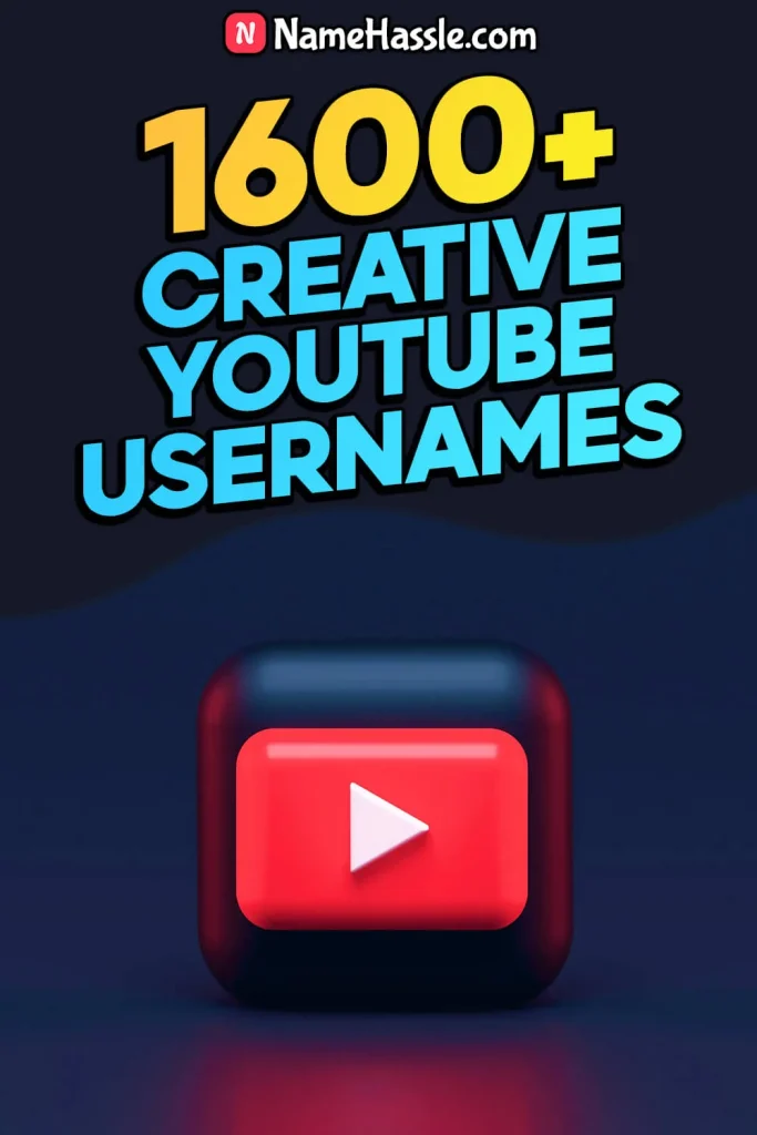 Unique YouTube Usernames Ideas (Generator)