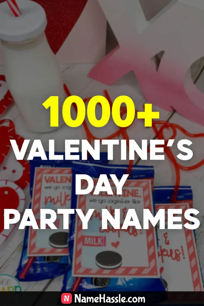 Catchy Valentine’s Day Party Names Ideas (Generator)