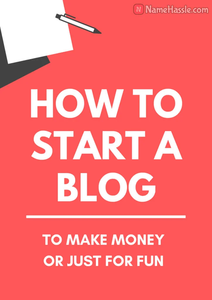 how-to-start-a-blog-namehassle-guide